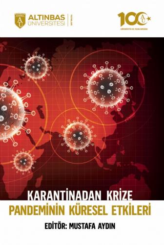 Karantinadan Krize Pandeminin Küresel Etkileri Mustafa Aydın