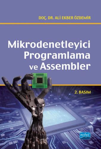 Mikrodenetleyici Programlama ve Assembler Ali Ekber Özdemir