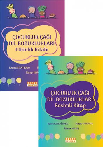 Çocukluk Çağı Dil Bozuklukları (Resimli Kitap / Etkinlik Kitabı) (2 Ki