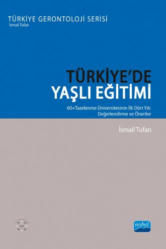 Türkiye'de Yaşlı Eğitimi İsmail Tufan