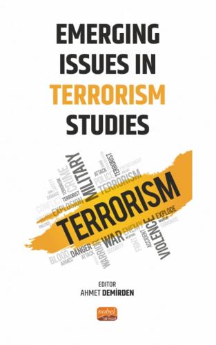 Emerging Issues in Terrorism Studies Ahmet Demirden