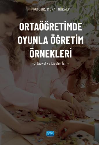 Ortaöğretimde Oyunla Öğretim Örnekleri