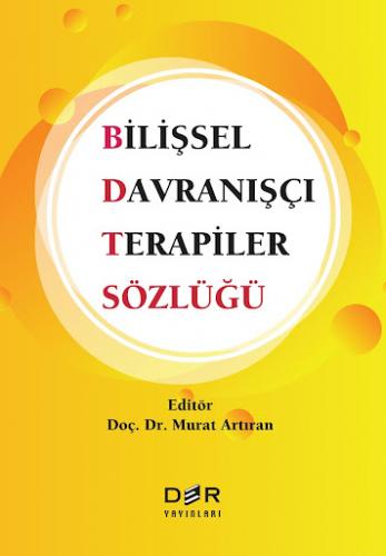 Bilişsel Davranışçı Terapiler Sözlüğü Murat Artıran