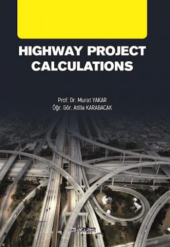 Highway Project Calculations Murat Yakar