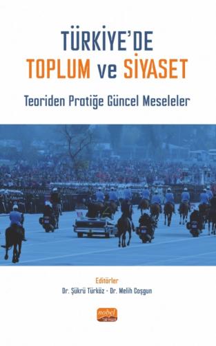 Türkiye’de Toplum ve Siyaset