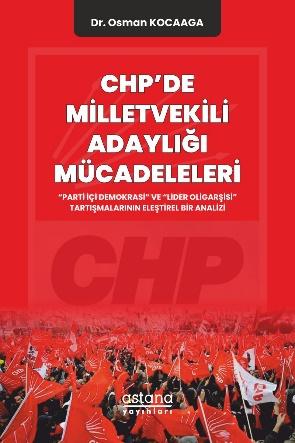 Chp’de Milletvekili Adaylığı Mücadeleleri
