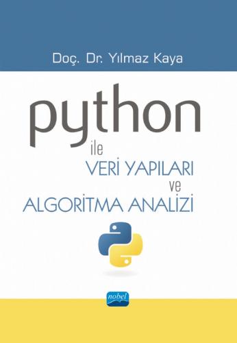 Python ile Veri Yapıları ve Algoritma Analizi Yılmaz Kaya