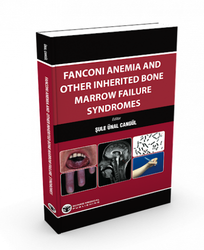 Fanconi Anemia And Other Inherited Bone Marrow Failure Syndromes