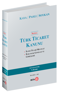Notlu Türk Ticaret Kanunu Arslan Kaya