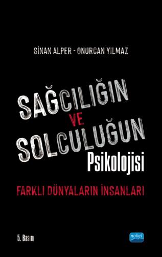 Sağcılığın ve Solculuğun Psikolojisi