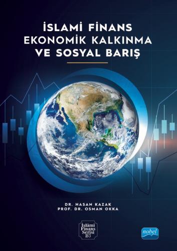 İslami Finans Ekonomik Kalkınma ve Sosyal Barış Hasan Kazak