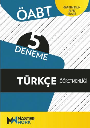 MasterWork Yayınları 2023 ÖABT Türkçe Öğretmenliği 5 Deneme Komisyon