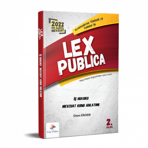 Dizgi Kitap 2022 LEX Publica Hakimlik İş Hukuku Mevzuat Konu Anlatımı 