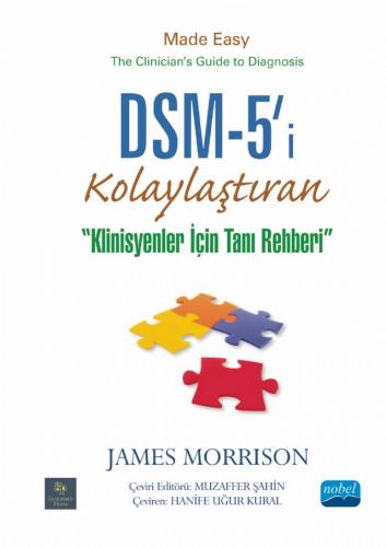 DSM 5'i Kolaylaştıran Klinisyenler için Tanı Rehberi James Morrison