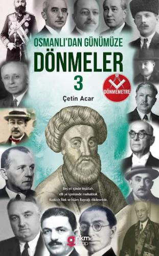 Osmanlı’dan Günümüze Dönmeler ‐3