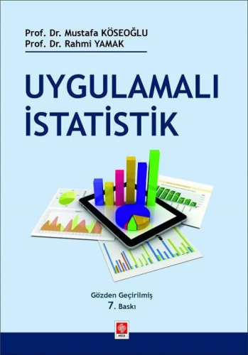 Üniversite Ders Kitapları, - Ekin Yayınevi - Uygulamalı İstatistik