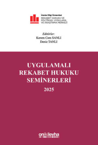 Uygulamalı Rekabet Hukuku Seminerleri 2025
