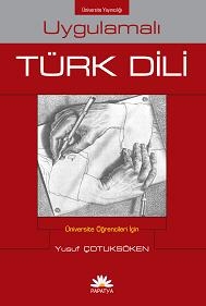 Uygulamalı Türk Dili (Tek Cilt) Yusuf Çotuksöken