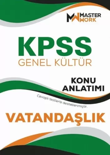 MasterWork Yayınları KPSS Lisans Vatandaşlık Genel Kültür Konu Anlatımı