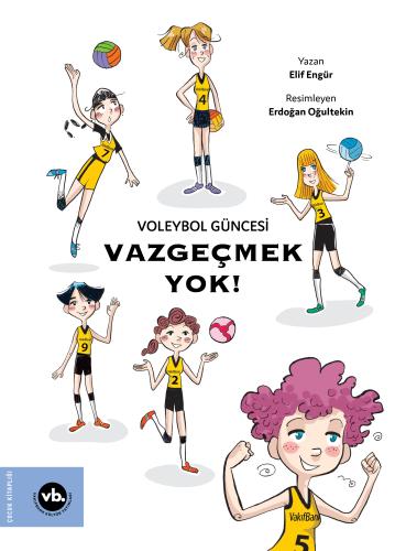 Voleybol Güncesi Vazgeçmek Yok !