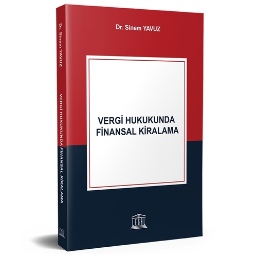 Vergi Hukukunda Finansal Kiralama
