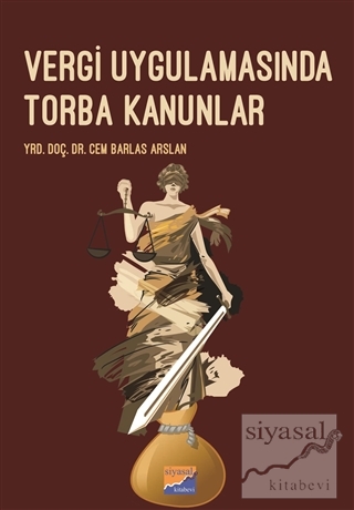 Vergi Uygulamasında Torba Kanunlar