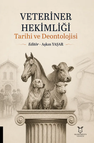 Veteriner Hekimliği - Veteriner Hekimliği Tarihi ve Deontolojisi - Aşk