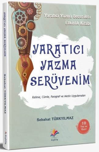 Yaratıcı Yazma Serüvenim