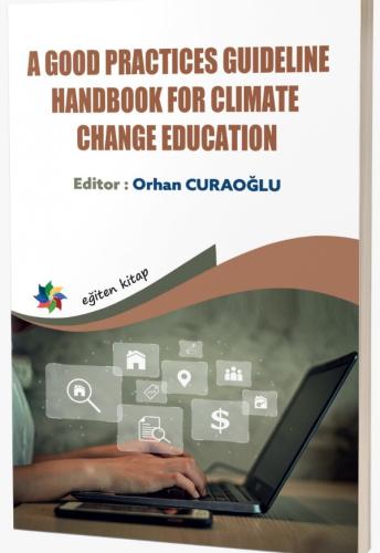 A Good Practices Guideline Handbook For Climate CHange Education