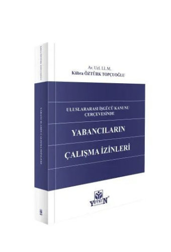 Yabancıların Çalışma İzinleri