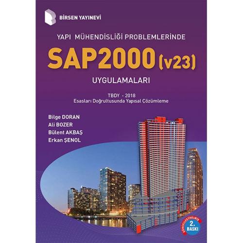 Yapı Mühendisliğinde SAP2000 (v23) Uygulamaları Bilge Doran