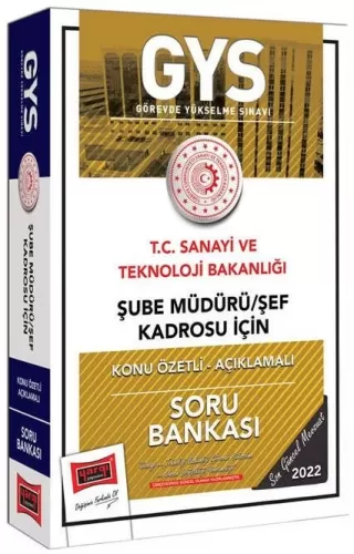 Yargı Yayınları T.C Sanayi ve Teknoloji Bakanlığı Şube Müdürü - Şef Kadrosu İçin Konu Özetli Açıklamalı Soru Bankası