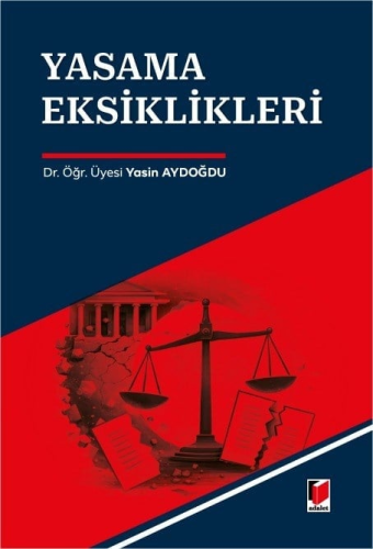 - Adalet Yayınevi - Yasama Eksiklikleri