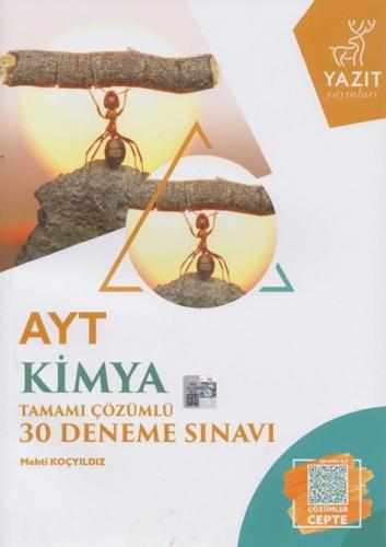 Yazıt Yayınları AYT Kimya Tamamı Çözümlü 30 Deneme Sınavı