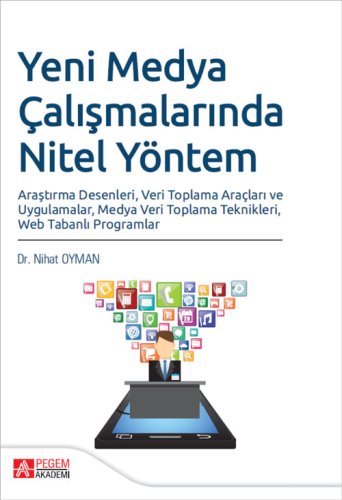 Yeni Medya Çalışmalarında Nitel Yöntem