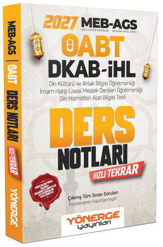 Yönerge Yayınları 2027 ÖABT MEB-AGS DKAB Din Kültürü ve Ahlak Bilgisi Ders Notları