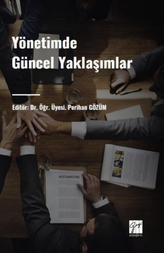 Yönetimde Güncel Yaklaşımlar