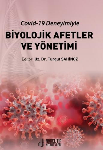 Biyolojik Afetler ve Yönetimi