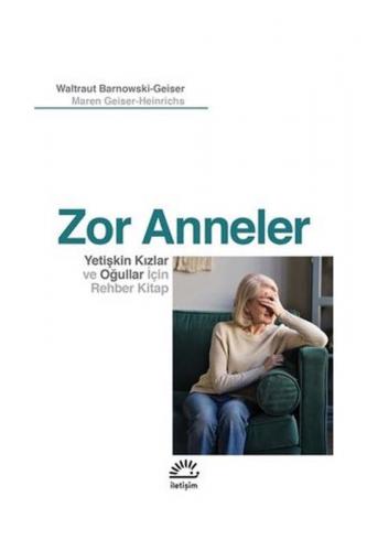 Zor Anneler Maren Geiser